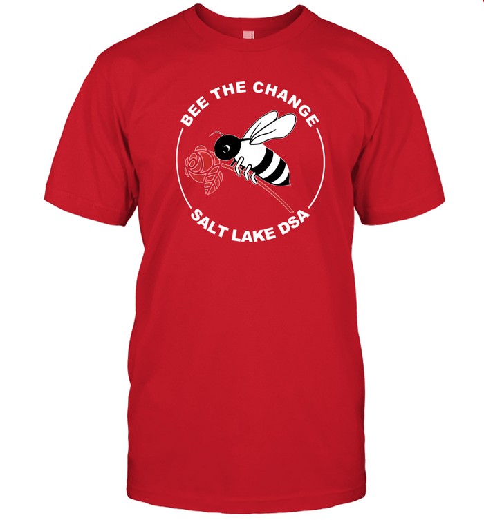 Bee The Change T-Shirt – Eco Friendly Positive Graphic Tee