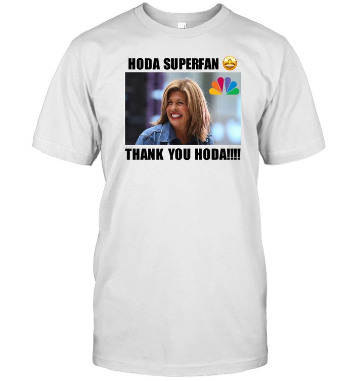 Limited Hoda Superfan Thank You Hoda Tee Shirt