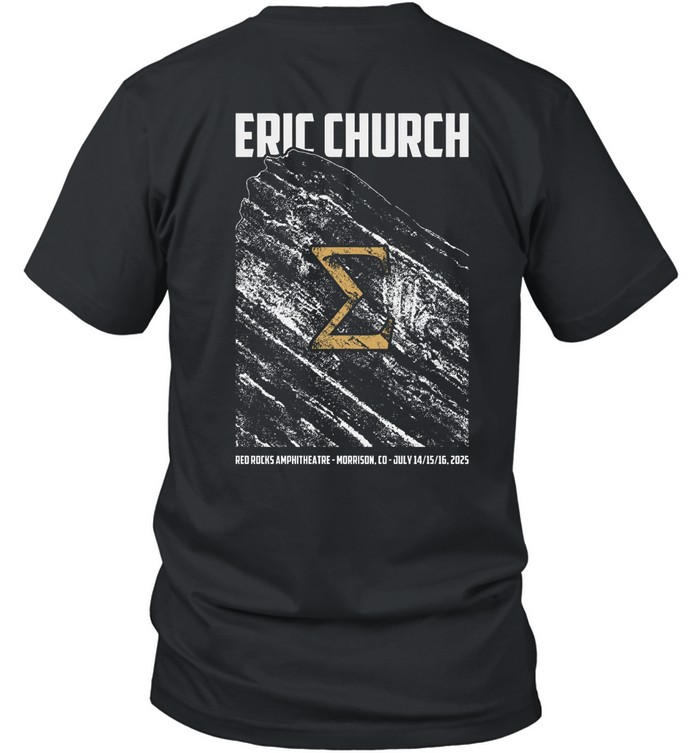 Eric Church Jul 14-16 2025 Red Rocks in Morrison CO Shirt