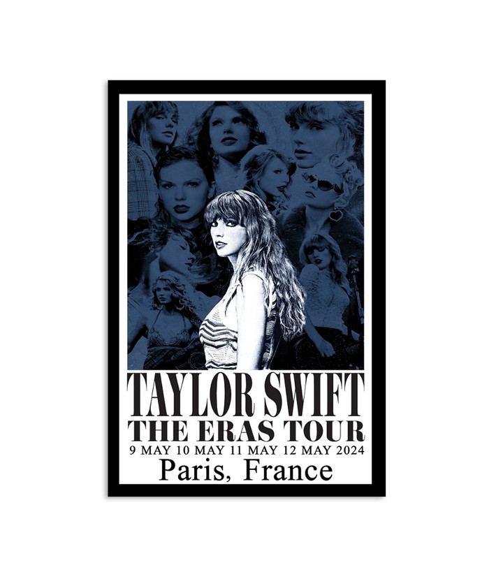 Taylor Swift May 9,10,11,12, 2024 At Paris La Defense Arena Poster