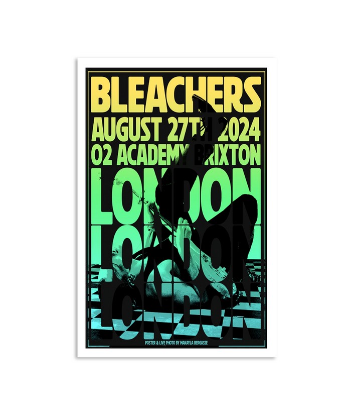 Bleachers August 27, 2024 In London, UK Tour Poster | Custom