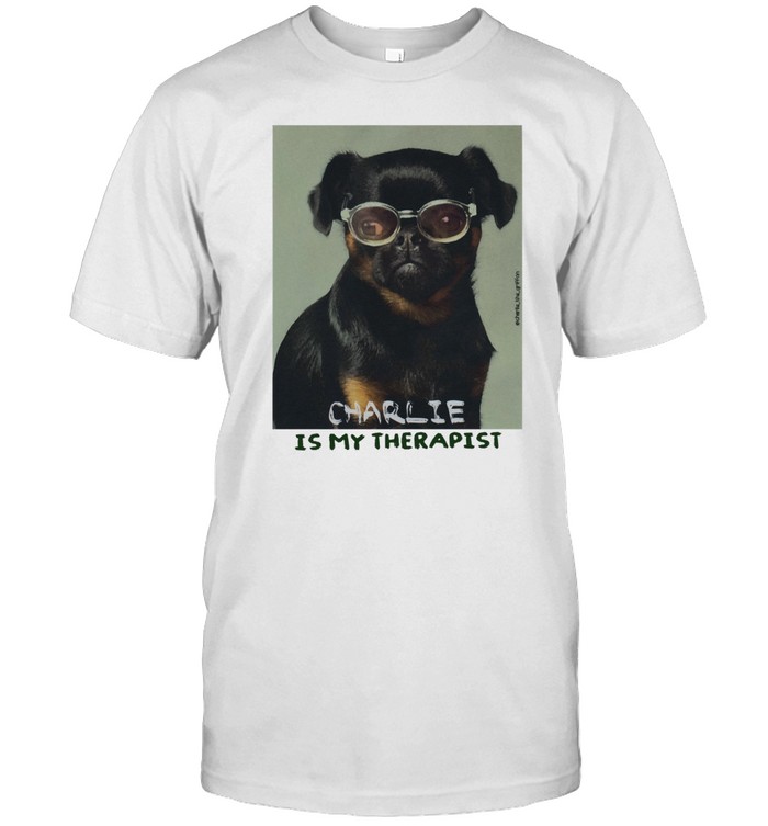 Charlie Griffon In My Therapist Tee Shirt