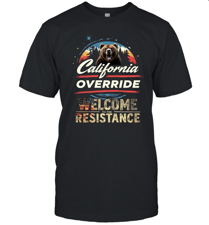 California Override Welcome To The Resistance Tee Shirt