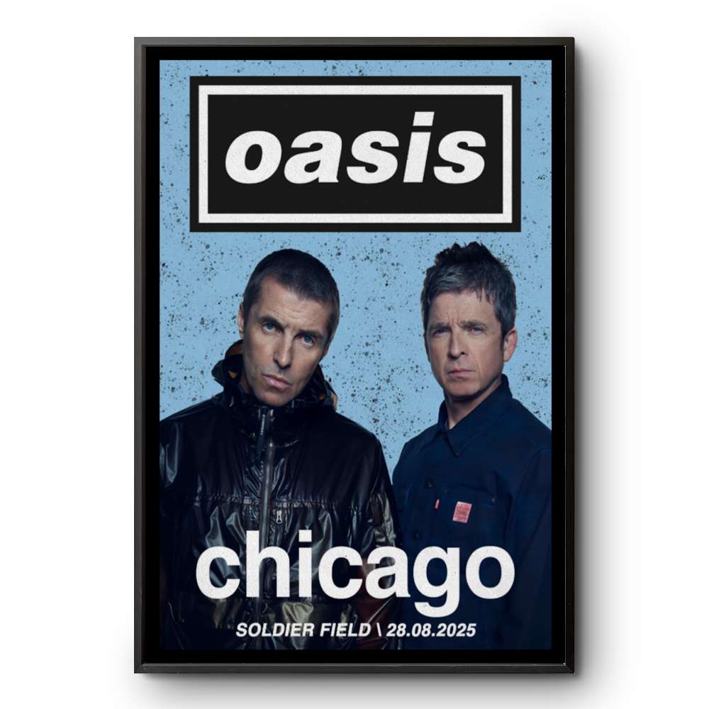 Poster Oasis Show Chicago, IL at Soldier Field 28 Aug 2025