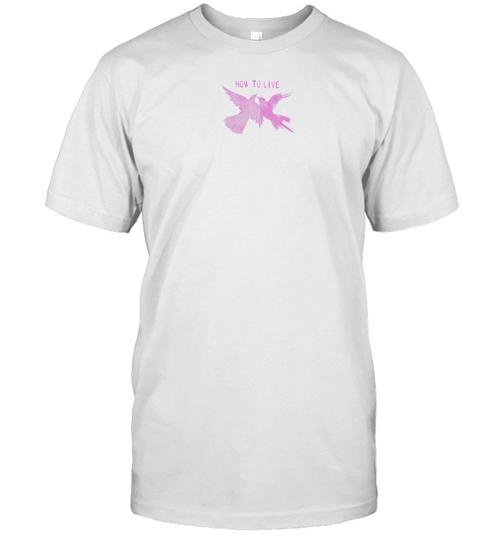 Del Water Gap How To Live Shirt