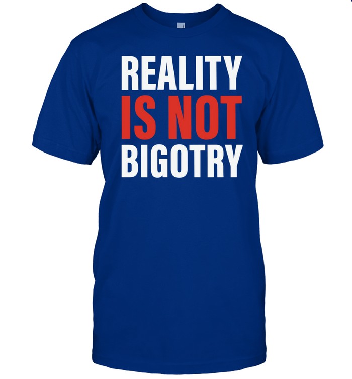 Gays Against Groomers Reality Is Not Bigotry Shirt