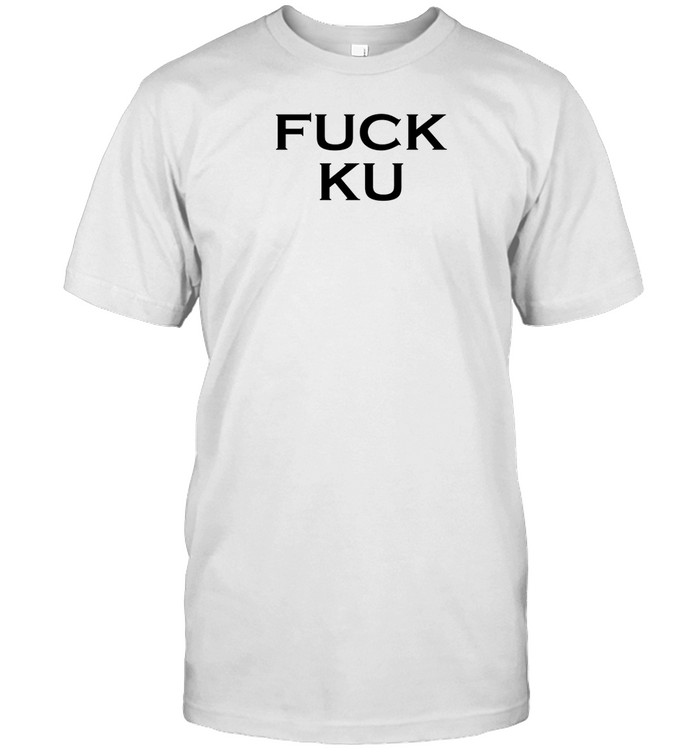 Fuck Ku T