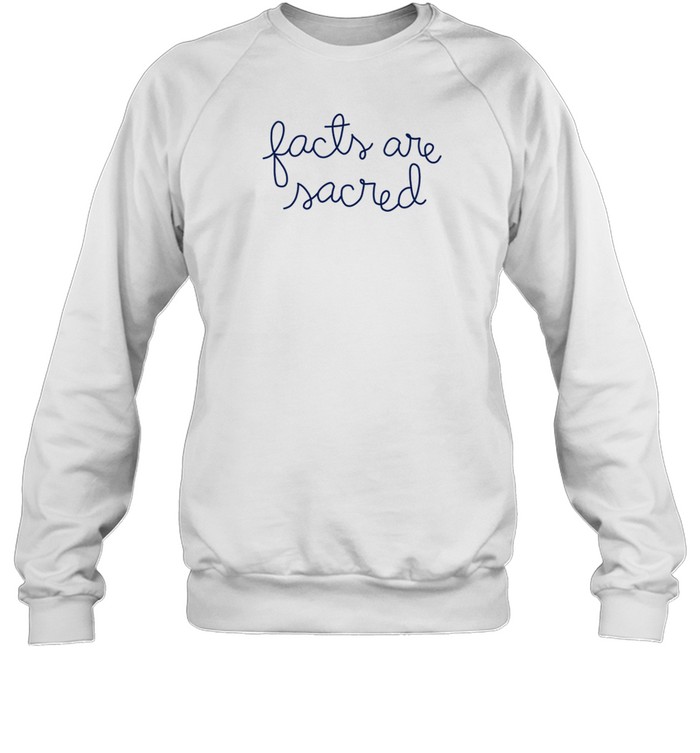 Lingua Franca Facts Are Sacred Sweatshirt