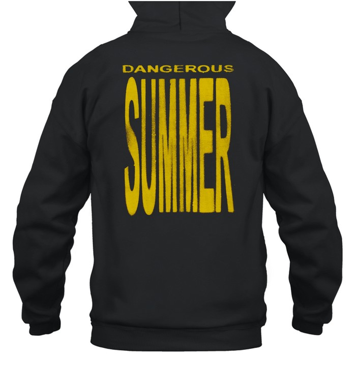 Dangerous Summer Warning Hoodie