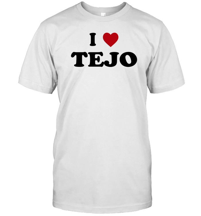 I Love Tejo Shirt  Hoodie  Sweater  Long Sleeve And Tank Top   Custom prints store   T-shirts  mugs  face masks  posters