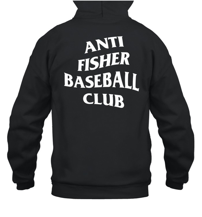 Anti Fisher Baseball Club Hoodie