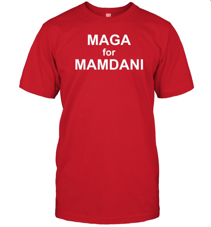 Maga For Mamdani Shirt  Hoodie  Sweater  Long Sleeve And Tank Top