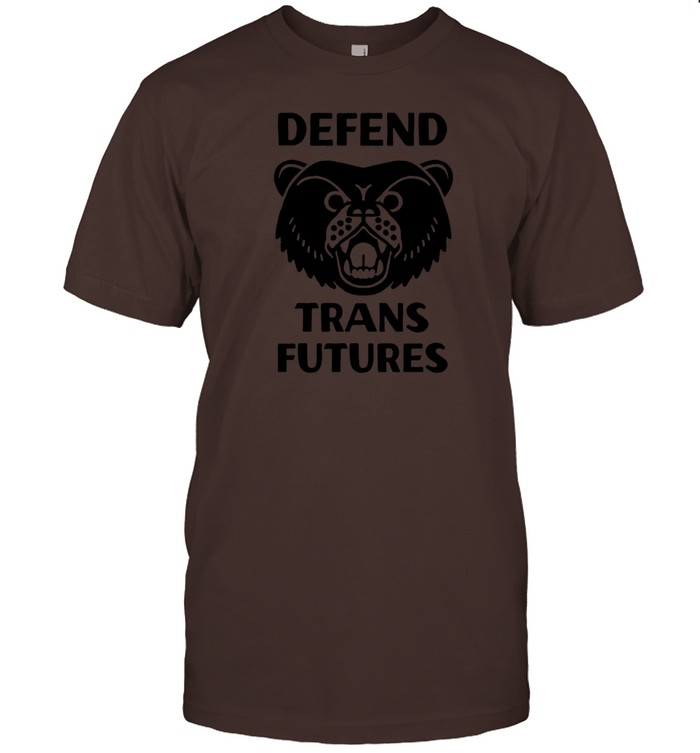 Defend Trans Futures T-Shirt  Hoodie  Tank Top  Sweater And Long Sleeve T-Shirt-Unisex T-   Custom prints store   T-shirts  mugs  face masks  posters