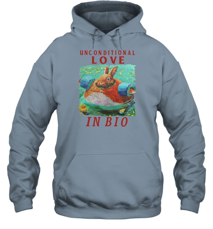 Top Unconditional Love In Bio Hoodie