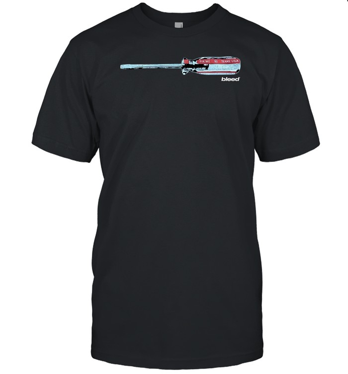 Bleed 214 Fix Me Shirt