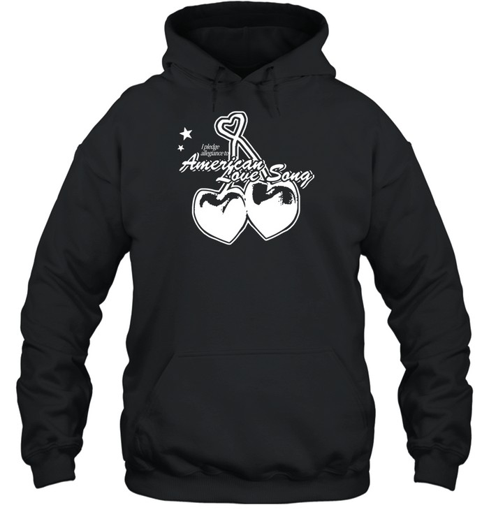 I Pledge Allegiance To American Love Song Hoodie