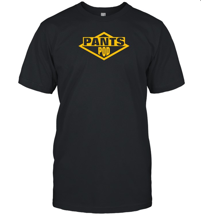 Pants Pod Get Of My Mic Tee