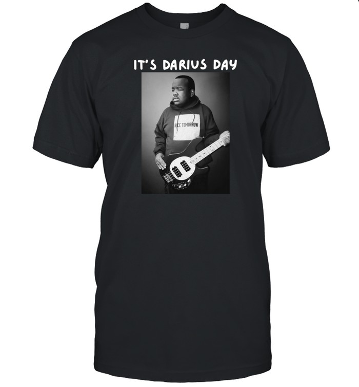 It's Darius Day Shirt