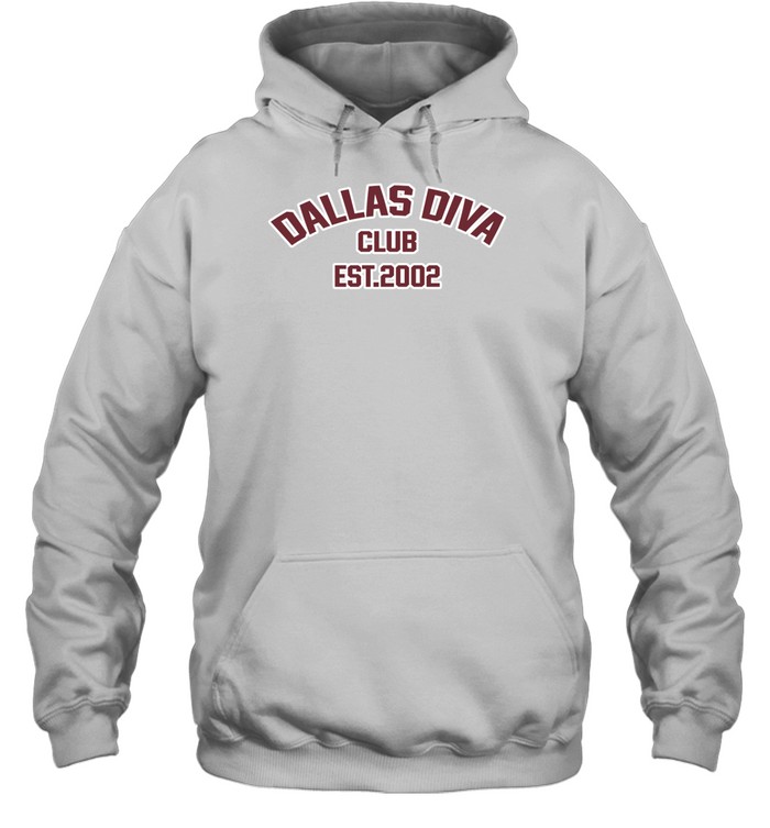 Canyounot Dallas Diva Club Est 2002 Hoodie