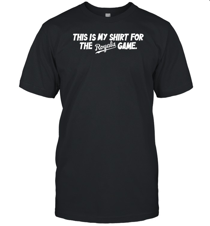 Creed Humphrey This Is My Shirt For The Royals Game T Shirt
