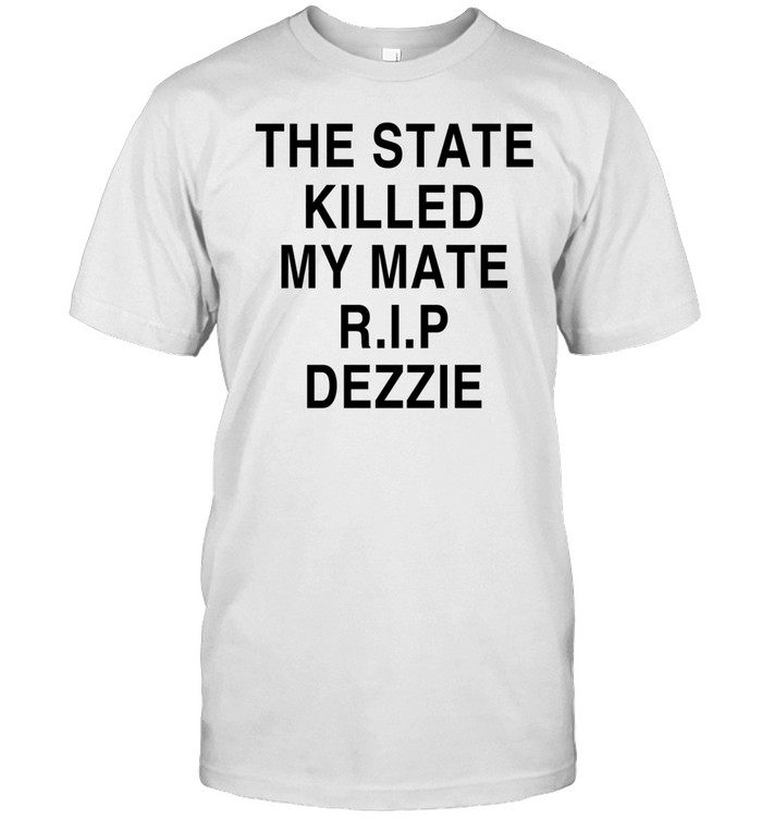 Ricky Tomlinson Wearing The State Killed My Mate R.I.P Dezzie Shirt