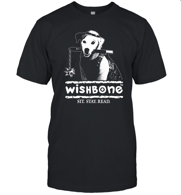 Wishbone Sit Stay Read Shirt  Hoodie  Sweater  Long Sleeve And Tank Top