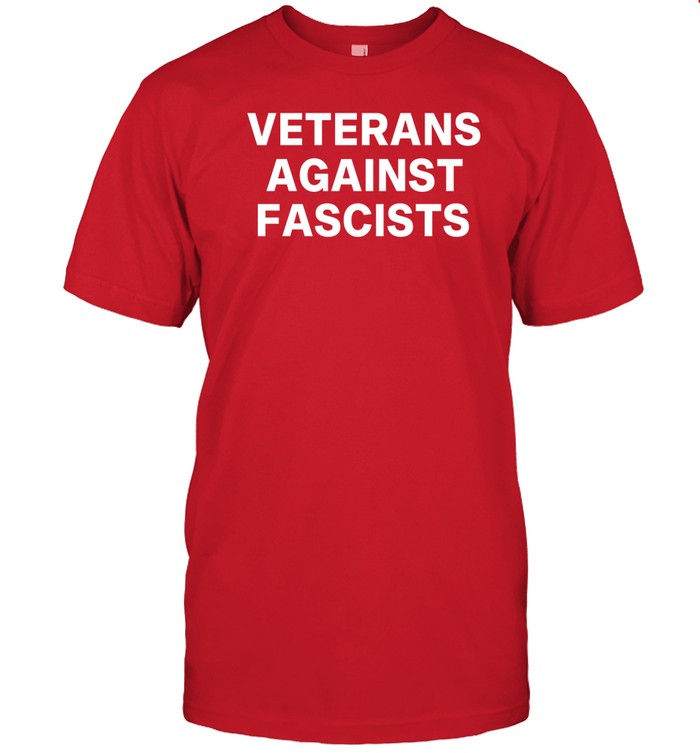 Veterans Against Fascism T-Shirt  Hoodie  Tank Top  Sweater And Long Sleeve T-Shirt-Unisex T-Shirt   Custom prints store   T-shirts  mugs  face masks  posters