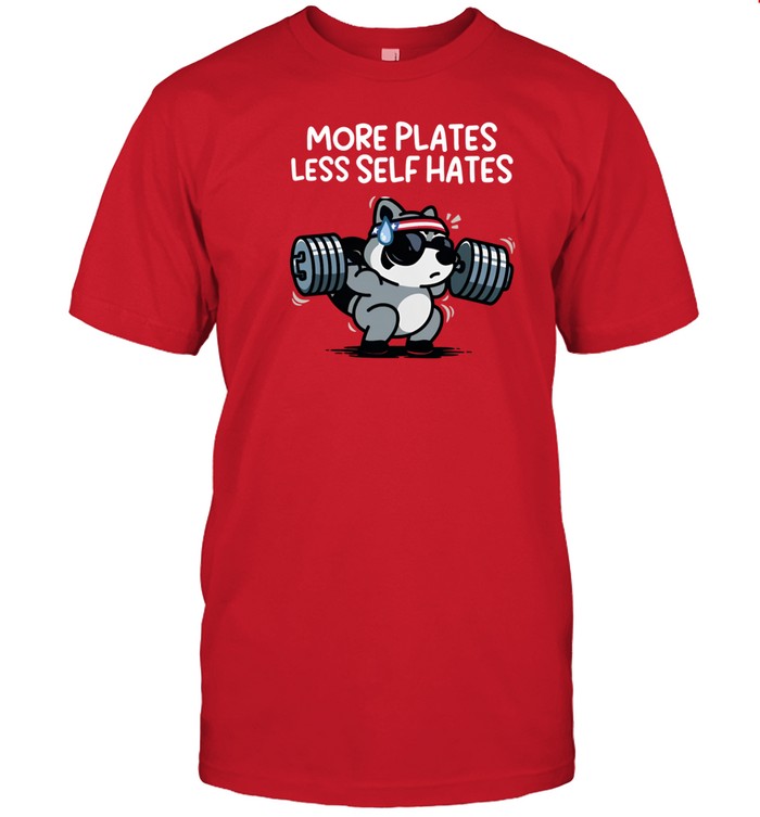More Plates Less Self Hates T-Shirt  Hoodie  Tank Top  Sweater And Long Sleeve T-Shirt-Unisex T-Shirt   Custom prints store   T-shirts  mugs  face masks  posters