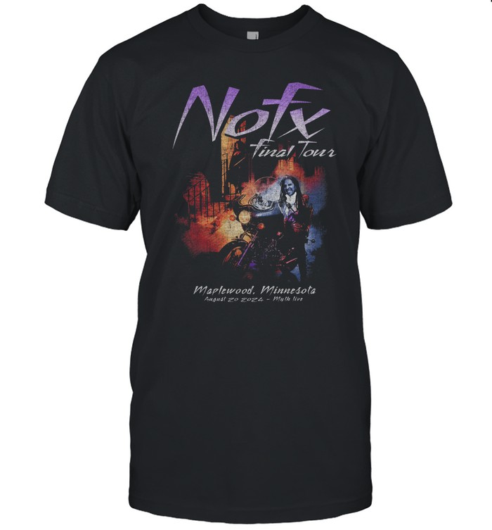 NOFX Final Tour 2024 In Montreal QC Shirt | Custom prints