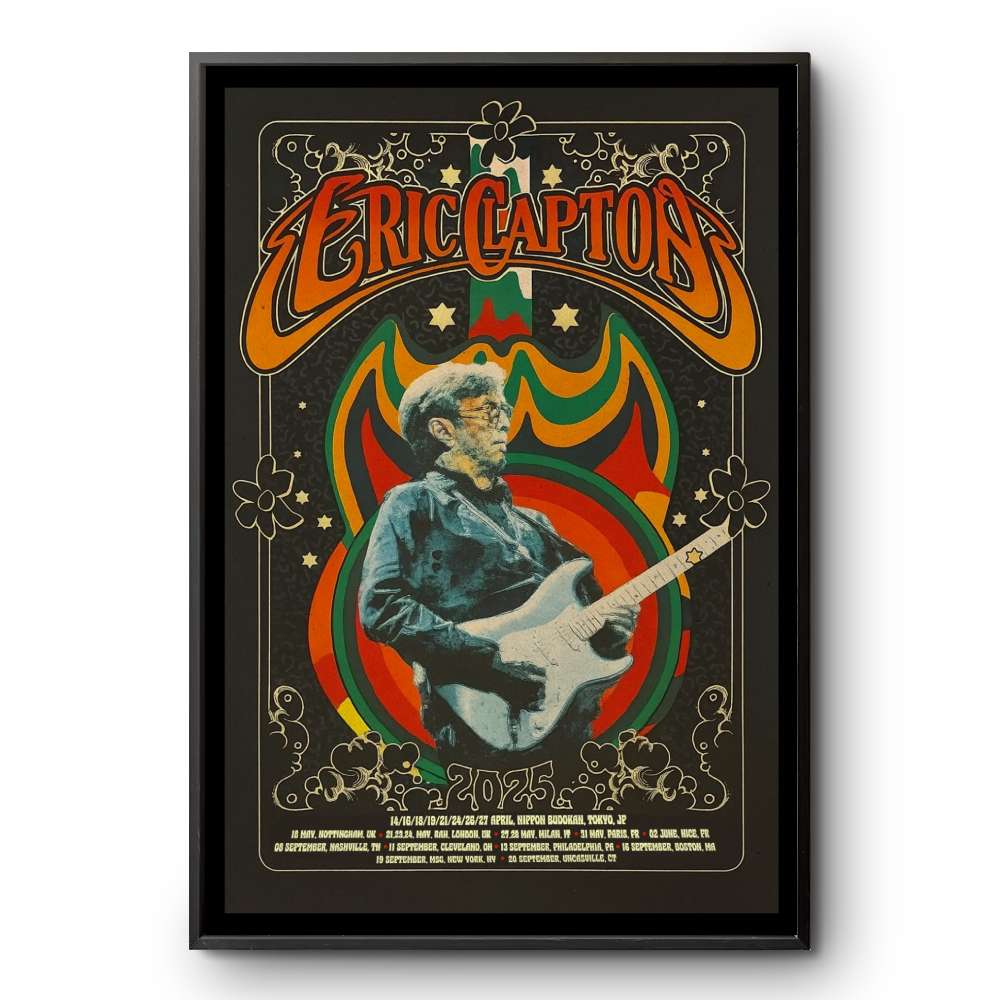 Eric Clapton Tour 2025 May & Sept Poster | Custom prints