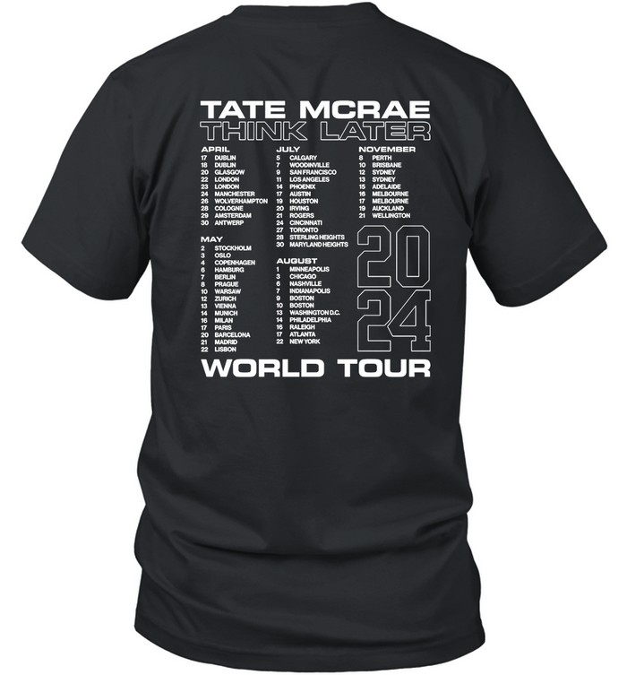 Tate McRae Think Later World Tour 2024 T-Shirt | Custom