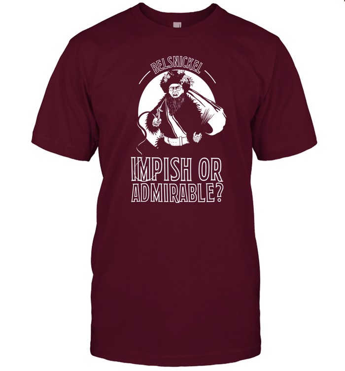 Limited Impish Or Admirable Seasonal Heavy Blend Tee Shirt Custom prints store T-shirts mugs face masks posters