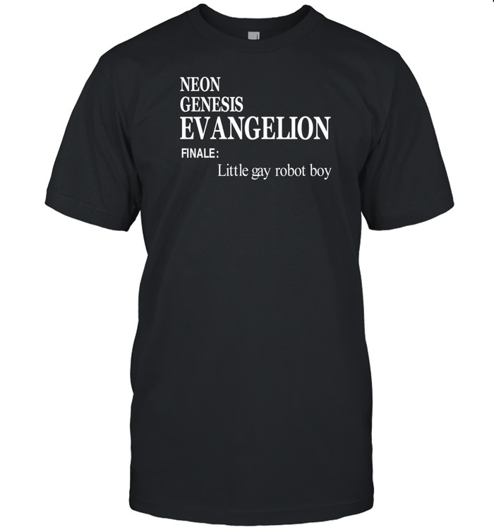 Neon Genesis Evangelion Finale Little Gay Robot Boy Shirt   Custom prints store   T-shirts  mugs  face masks  posters