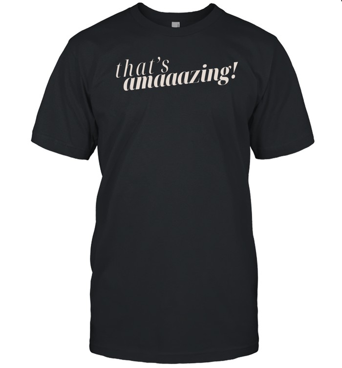 Aesha Jean Wearing That's Amaaazing Cream Tee Custom prints store T-shirts mugs face masks posters