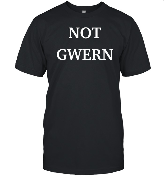 Not Gwern Tee Shirt   Custom prints store   T-shirts  mugs  face masks  posters