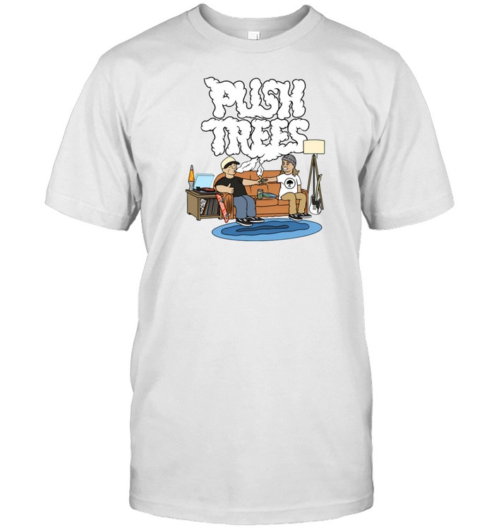 Limted Push Trees The Puff Puff Pass Shirt   Custom prints store   T-shirts  mugs  face masks  posters