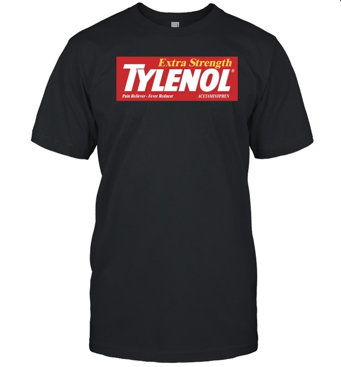 Limted Extra Strength Tylenol Shirt   Custom prints store   T-shirts  mugs  face masks  posters
