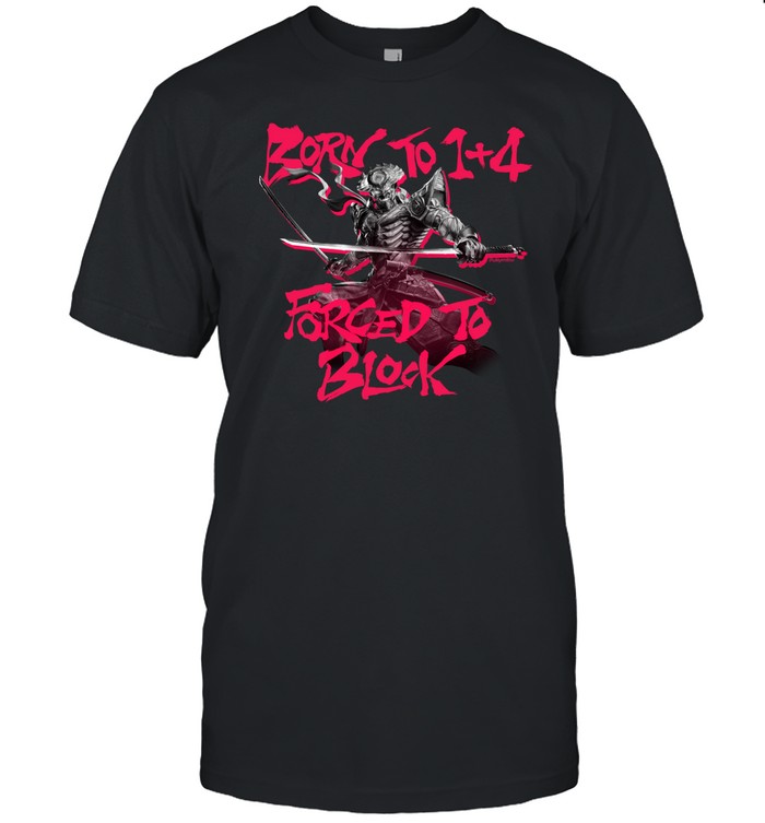 Yoshimitsu Born To 1+4 Forced To Block Shirt