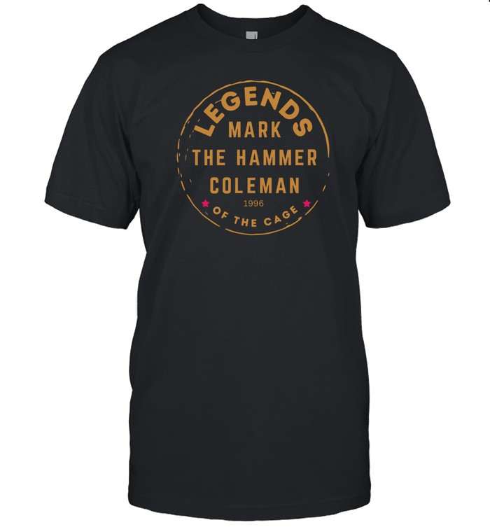 Mark Coleman's Legends Of The Cage Tee Shirt   Custom prints store   T-shirts  mugs  face masks  posters