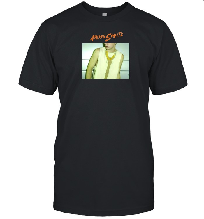 Shirt Aperol Spritz Photo Lately Baby I've Been Thinking About You And I