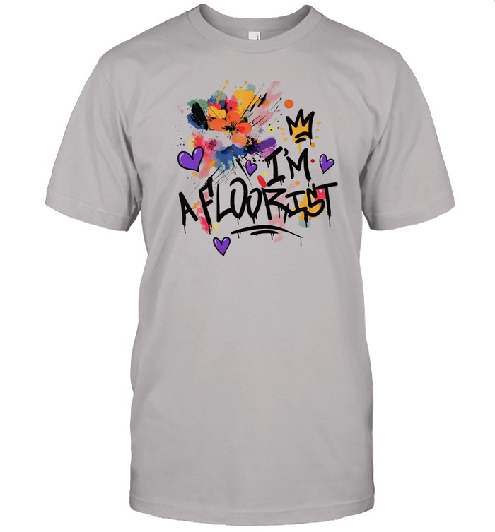 I'm A Floorist T Shirt   Custom prints store   T-shirts  mugs  face masks  posters