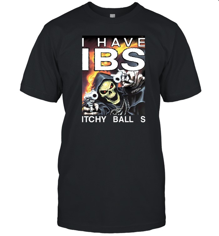 I Have Ibs Itchy Ball S Shirt   Custom prints store   T-shirts  mugs  face masks  posters