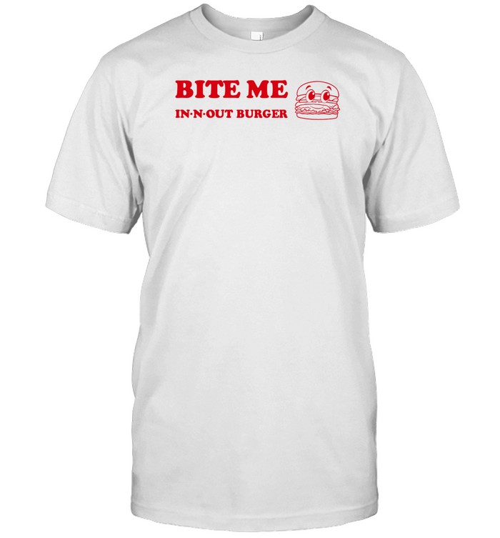 Bite Me In N Out Burger Tee Shirt   Custom prints store   T-shirts  mugs  face masks  posters