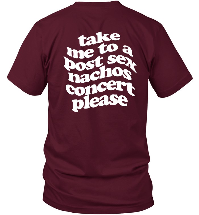 A Small Indie Band Stole All Of My Money Take Me To A Post Sec Nachos Concert Please Shirt Custom prints store T-shirts mugs face masks posters