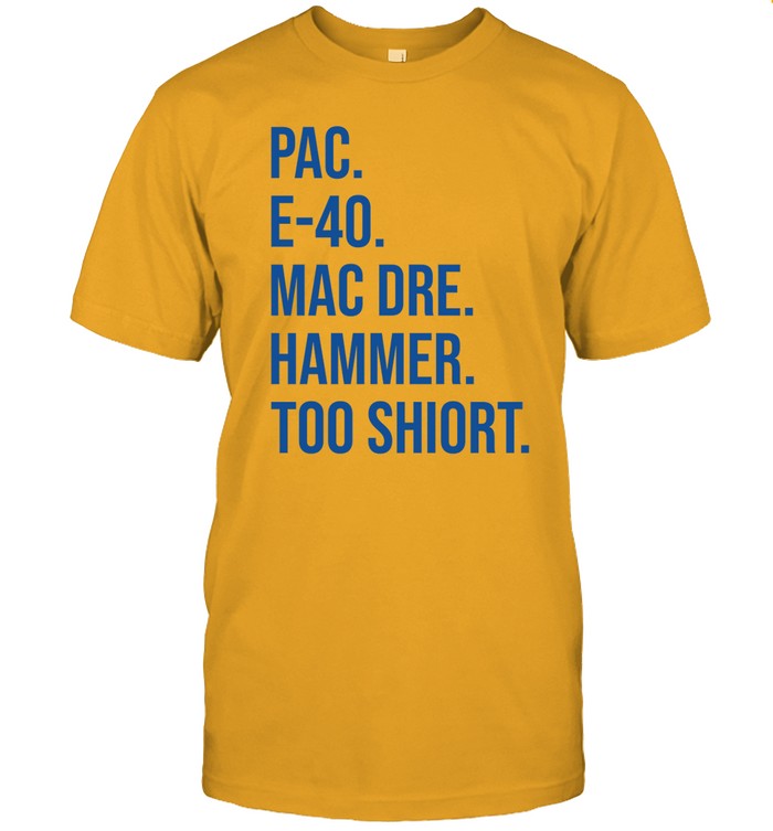 Pac E-40 Mac Dre Hammer Too Short T Shirt   Custom prints store   T-shirts  mugs  face masks  posters