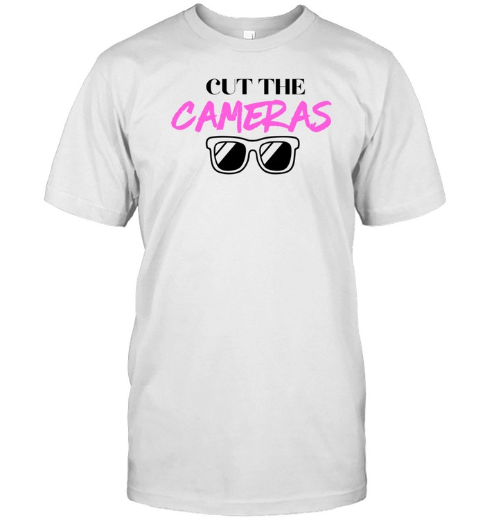 Limted Cut The Cameras Shirt   Custom prints store   T-shirts  mugs  face masks  posters