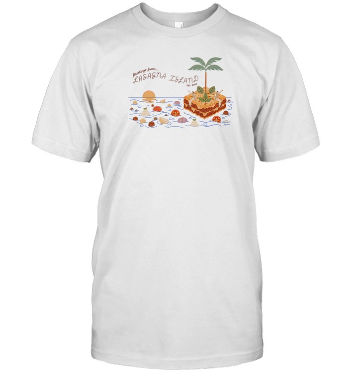 Greetings From Lasagna Island Est 2024 Shirt