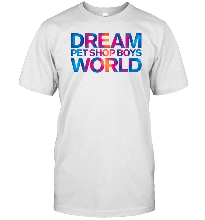 Dream Pet  Boys World Shirt