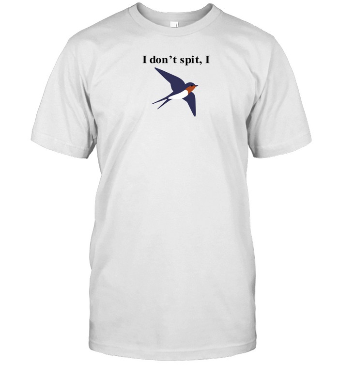 Orbital I Don't Spit I Tee Shirt   Custom prints store   T-shirts  mugs  face masks  posters