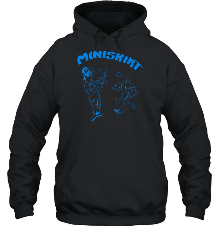 Miniskirt666 Miniskirt Encouraging Something Hoodie
